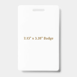 Custom 2.13" x 3.38" Badge
