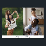 Custom 2 Photo Collage With Personalized Text Poster<br><div class="desc">Customize your own personal photography. You can make this custom product for special occasions like weddings,  birthdays,  Christmas,  Holidays,  Memorials,  Graduation,  Anniversaries and more. It can also be given as a gift to your best friend,  close friend,  family,  and relatives.</div>