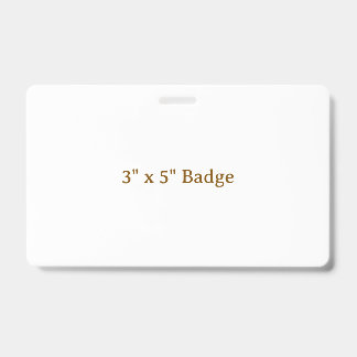 Custom 3" x 5" badge