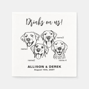 Custom 4 Dogs Drink On Me Napkin