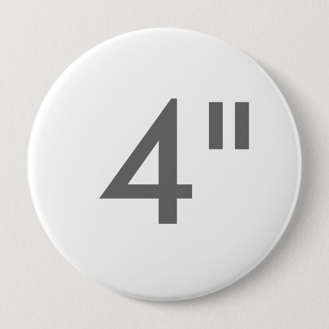 Custom 4" Inch Huge Round Badge Blank Template 4 Inch Round Button (Front)