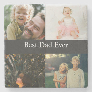 Custom 4 Photo Collage Best Dad Ever Stone Coaster