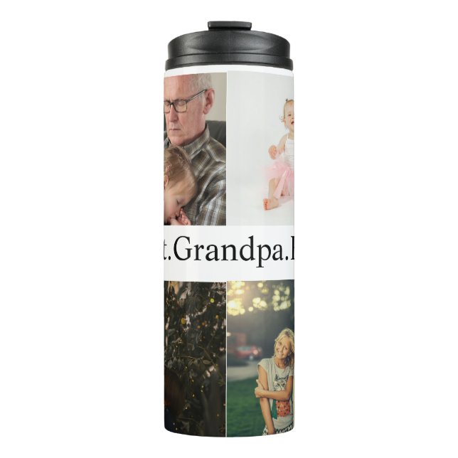 Custom 4 Photo Collage Best Grandpa Ever Thermal Tumbler (Front)
