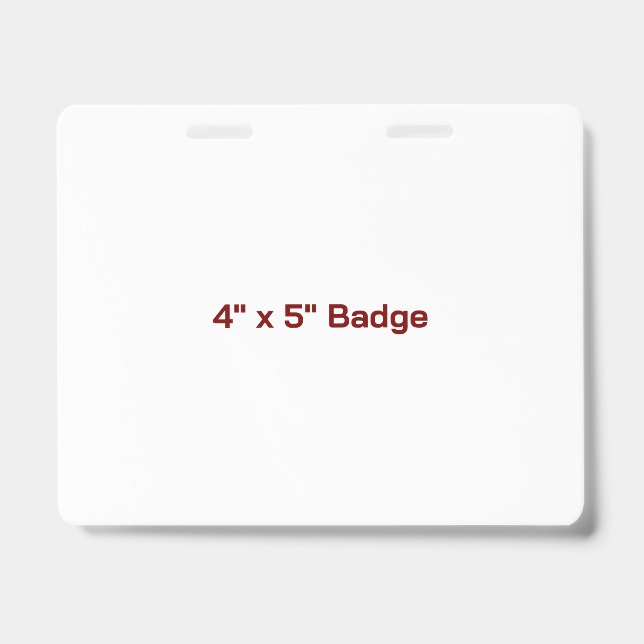 Custom 4" x 5" Badge (Front)