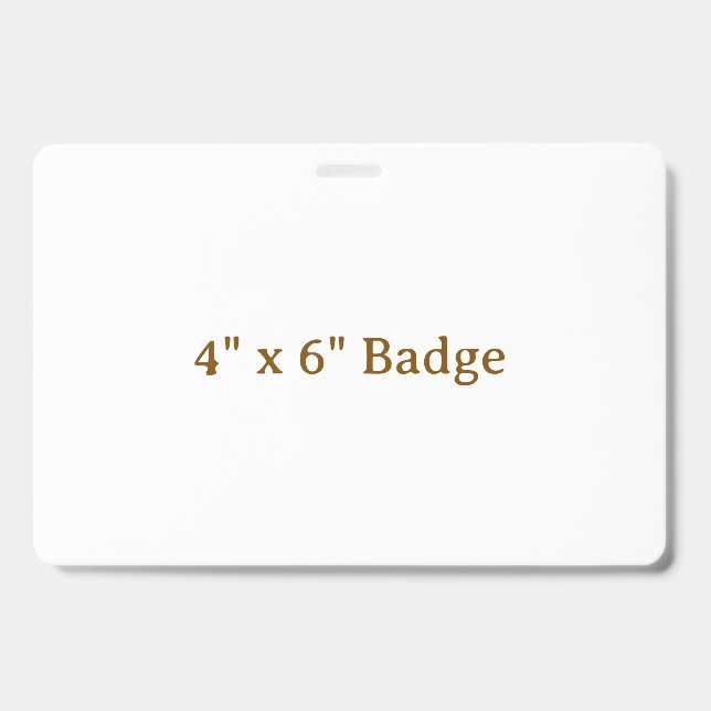 Custom 4" x 6" badge (Front)