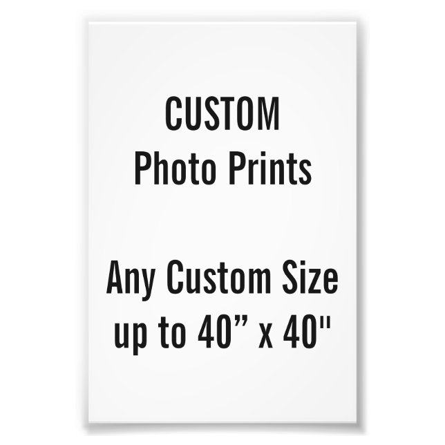 Custom 4” x 6" Photo Print (or any custom size) (Front)