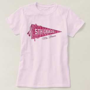 Custom 5th Grade School Pennant Teacher Name Pink T-Shirt