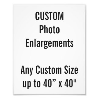 Custom 8"x10" Photo Enlargement up to 40”x40" Print