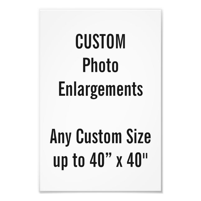 Custom 8"x12" Photo Enlargement up to 40”x40" (Front)