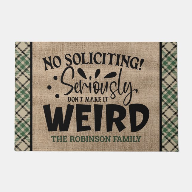 Custom ADD NAME No Soliciting Don't Make It Weird Doormat (Front)