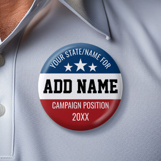 Custom Add Your Name State - Political Campaign 2 Inch Round Button