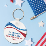 Custom Add Your Own Candidate for President 2024 B Keychain<br><div class="desc">Customize your own political campaign keychain by adding your own name or another politician under this artistic American Flag in red,  white,  and blue. Add a custom name for president in 2024.</div>