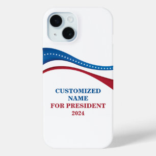 Custom Add Your Own Candidate for President 2024 iPhone 15 Case