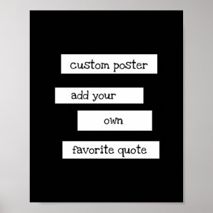 custom add your quote poster modern chic