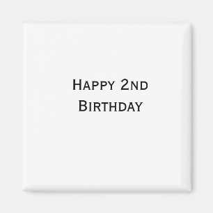 custom add your text happy birthday 2nd simple magnet
