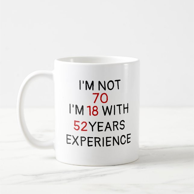 Custom Age Funny Birthday Typography Coffee Mug (Left)