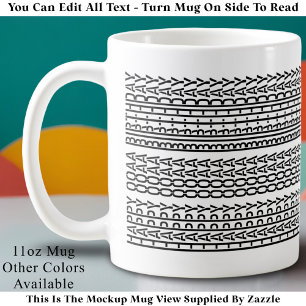 Custom Age Happy Birthday Modern Hidden Message Coffee Mug