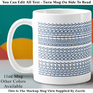 Custom Age Happy Birthday Modern Hidden Message Coffee Mug