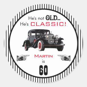 Custom Age Not Old But Classic Car Funny Birthday Classic Round Sticker