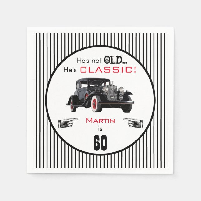 Custom Age Not Old But Classic Car Funny Birthday Napkin (Front)