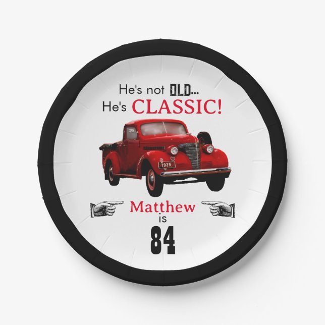 Custom Age Not Old But Classic Red 1939 Truck Paper Plate (Front)