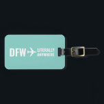 Custom Airport Code Funny Aqua Blue Luggage Luggage Tag<br><div class="desc">Add your home airport code next to the airplane pointing "literally anywhere" to express exactly how much you love to travel on a modern turquoise blue luggage tag. A fun adventure theme school trip, vacation, or after-graduation trip ID tag that's also fun as a pilot or flight attendant gift. *...</div>