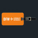 Custom Airport Code Funny Orange Luggage Luggage Tag<br><div class="desc">Add your home airport code next to the airplane pointing "literally anywhere" to express exactly how much you love to travel on a modern and simple orange luggage tag. A fun adventure theme school trip, vacation, or graduation ID tag that's also fun as a pilot or flight attendant gift. *...</div>