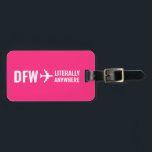 Custom Airport Code Funny Pink Luggage Luggage Tag<br><div class="desc">Add your home airport code next to the airplane pointing "literally anywhere" to express exactly how much you love to travel. A fun adventure theme school trip, vacation, or graduation luggage tag that's also fun as a pilot or flight attendant gift. * * Click CUSTOMIZE to use the advanced editor...</div>