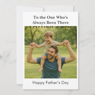 Custom Always Been There – Father’s Day Card