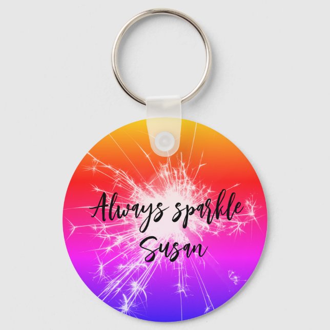 custom Always Sparkle – Pink Purple Orange  Keychain (Front)