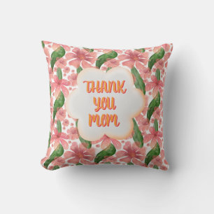 Custom and personalized Thank You Mom Watercolor Throw Pillow