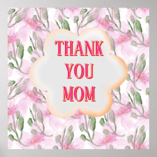 Custom and personalized Thank You Mom Watercolor W Poster