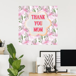 Custom and personalized Thank You Mom Watercolor W Poster