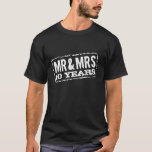 Custom anniversary t shirts for Mr and Mrs<br><div class="desc">Custom wedding anniversary t shirts for Mr and Mrs. Funny wedding day gift idea for married couple.  Customizable number of years like 5,  10,  25,  40 etc. Personalizable colours for husband and wife. Vintage stamp design.</div>