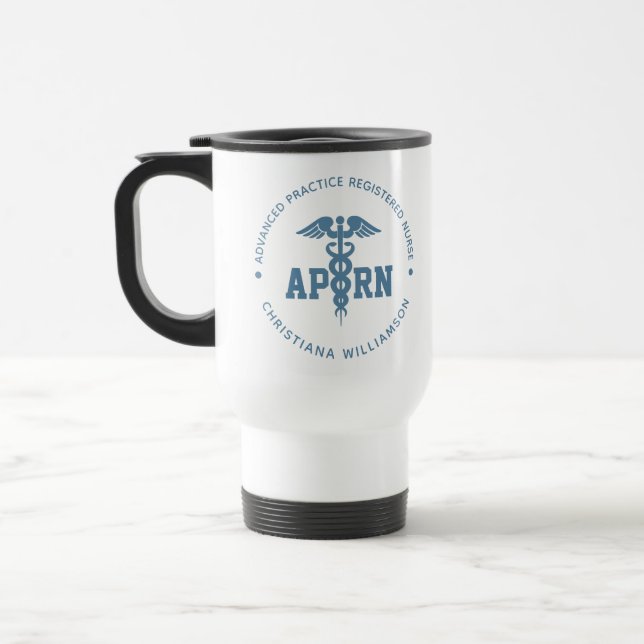 Custom APRN Advanced Practice Registered Nurse Travel Mug (Left)