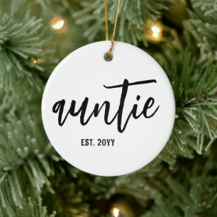 Custom Auntie Est. Modern Brush Script Typography Ceramic Ornament