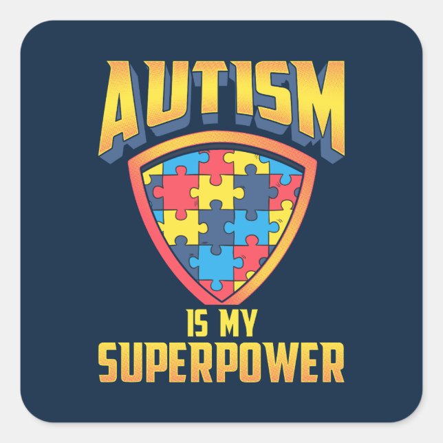 Custom Autism Is My Superpower Puzzle Square Sticker (Front)