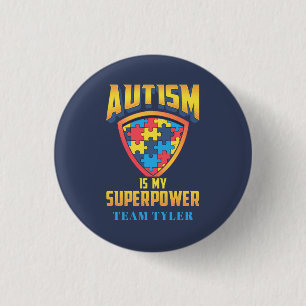 Custom Autism Is My Superpower Puzzle Team Name 1 Inch Round Button