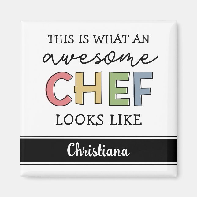 Custom Awesome Chef Gifts | Best Chef Ever Funny Magnet (Front)