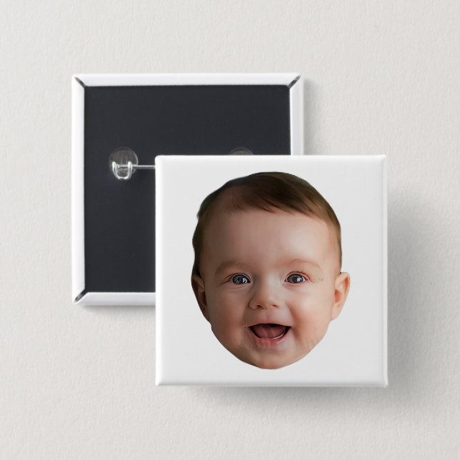 Custom Baby Face, Funny custom photo 2 Inch Square Button (Front & Back)