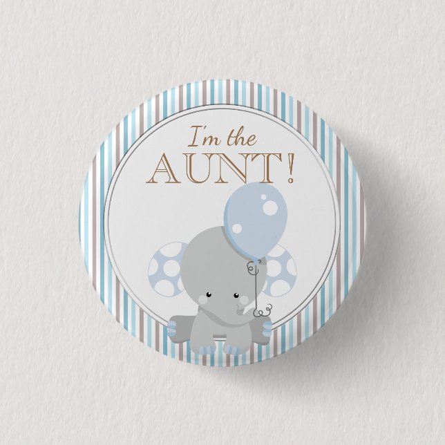 Custom Baby Shower Party I'M THE AUNT Button (Front)