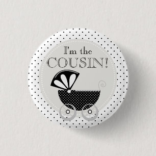Custom Baby Shower Party I'm the Cousin Button