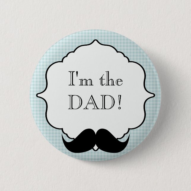 Custom Baby Shower Party I'm the Dad Button (Front)
