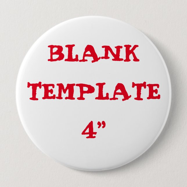 Custom Bachelorette Blank Template 4" Button (Front)