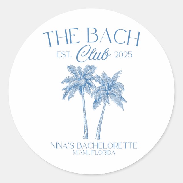 Custom Bachelorette Party Beach Bridal 2025  Classic Round Sticker (Front)