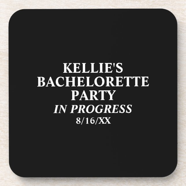 Custom Bachelorette Party In Progress Coaster (Front)