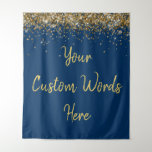 Custom Backdrop Birthday Party Photo Booth Gold Tapestry<br><div class="desc">custom backdrop for photo booth,  hen weekend wedding photobooth sparkly,  sweet 16 quinceanera 40th 50th,  sparkle birthday party personalized 30th,  fifteen 15th sweet sixteen 16th,  twenty-fifth 25th twenty first prop,  navy blue gold baby shower,  daughter girl wife twinkle glitter,  granddaughter  boy 5th fifth,  anniversary bridal 20th 10th 80th</div>