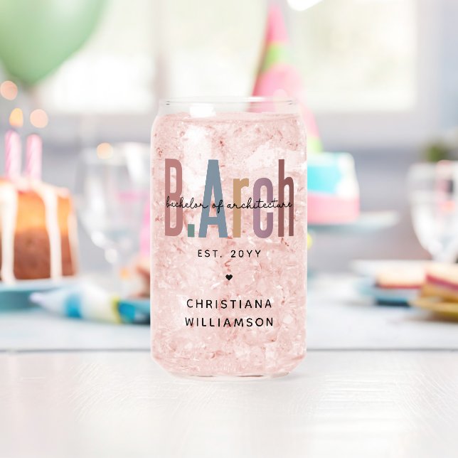 Custom BArch Bachelor of Architecture Graduation Can Glass (Insitu (Birthday))