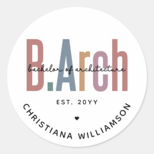 Custom BArch Bachelor of Architecture Graduation Classic Round Sticker