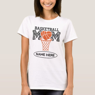 Custom Basketball Mom T-Shirt